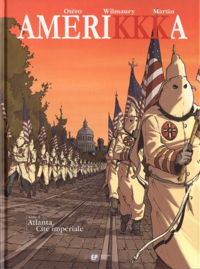 Amerikkka - Tome 6 : Atlanta, Cité impériale