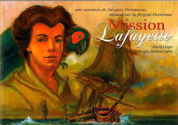 Une aventure de Jacques Drouineau, mousse sur la frégate Hermione