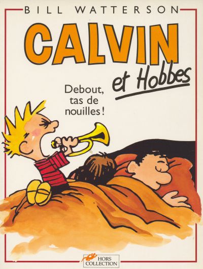 Calvin et Hobbes - Tome 4 : Debout, tas de nouilles !