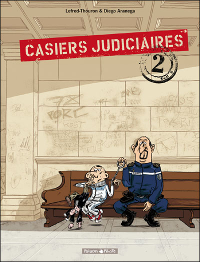 Casiers judiciaires - les 2 tomes