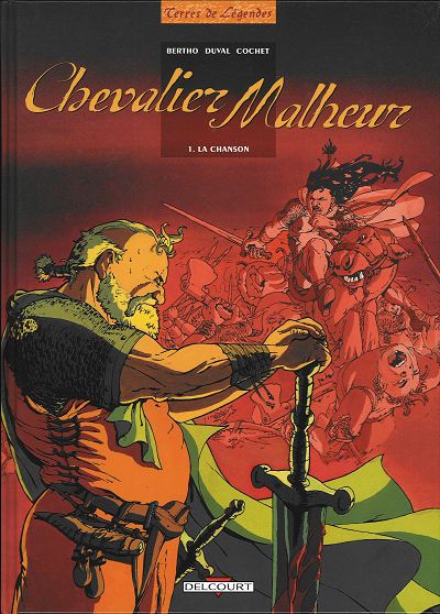 Chevalier Malheur - Tome 1 : La chanson