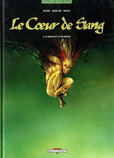 Le cœur de sang - Tome 2 : Le bracelet d'Angrbode