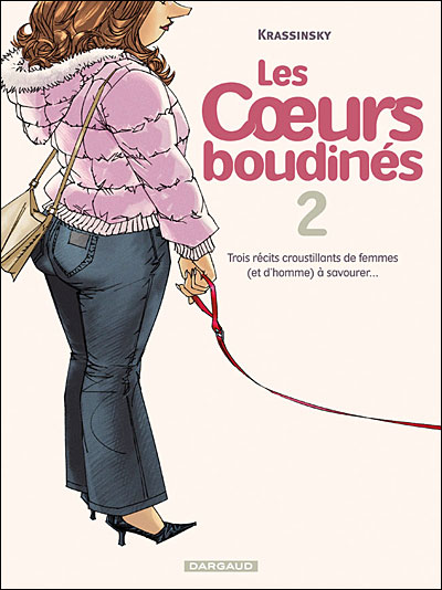 Les cœurs boudinés - Tome 2 : Trois récits croustillants de femmes (et d'hommes) à savourer