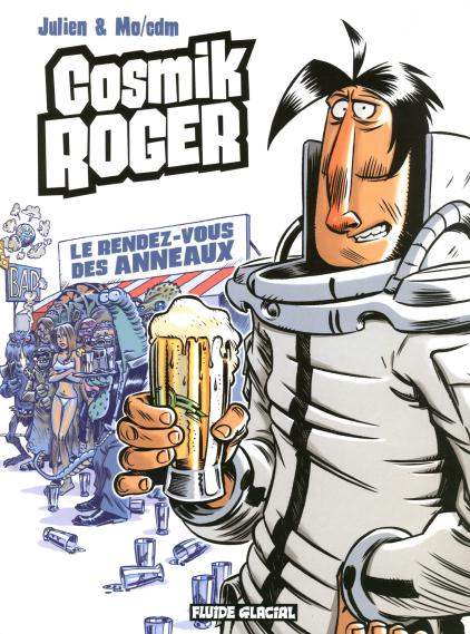 Cosmik Roger - 6 tomes