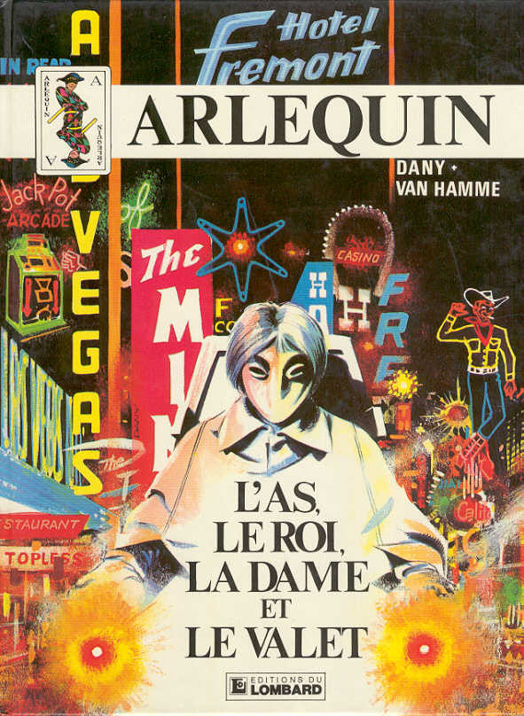 Arlequin - Tome 2 : L'as, le roi, la dame et le valet