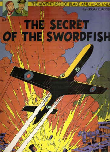 Couverture de Blake and Mortimer (The Adventures of) -1- The Secret of the Swordfish - part 1