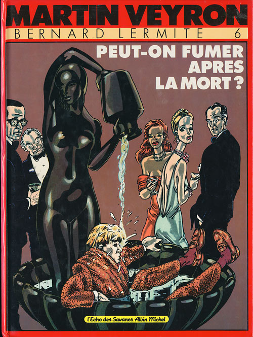 Bernard Lermite - Tome 6 : Peut-on fumer après la mort ?