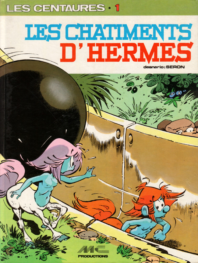 Les centaures (Desberg/Seron) - Tome 5 : Les châtiments d'Hermès