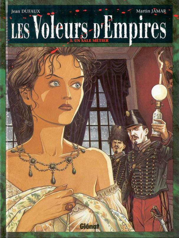 Les voleurs d'Empires - Tome 3 : Un sale métier