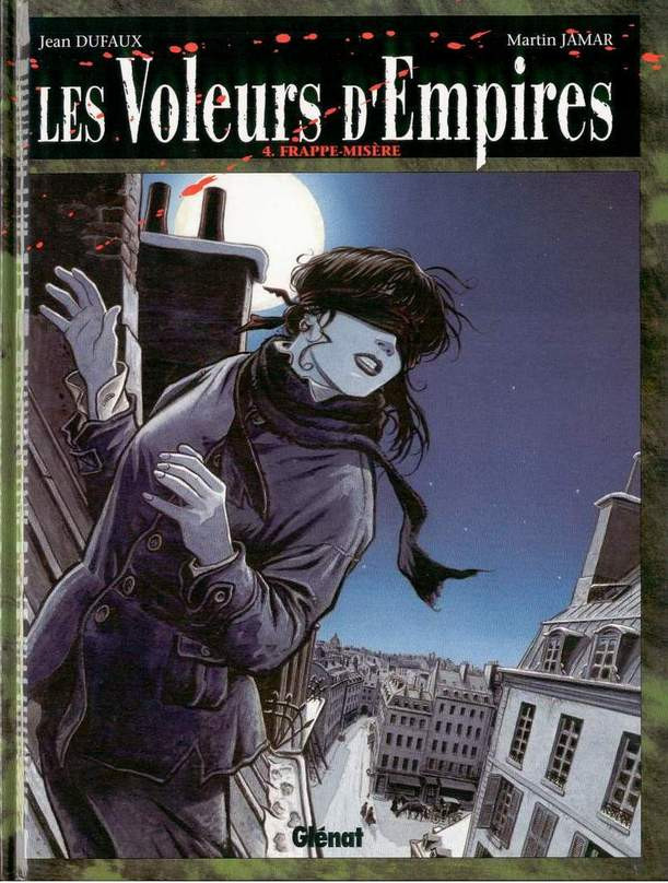 Les voleurs d'Empires - Tome 4 : Frappe-misère