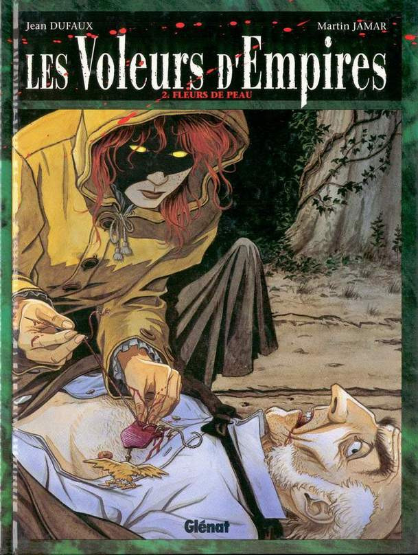 Les voleurs d'Empires - Tome 2 : Fleurs de peau