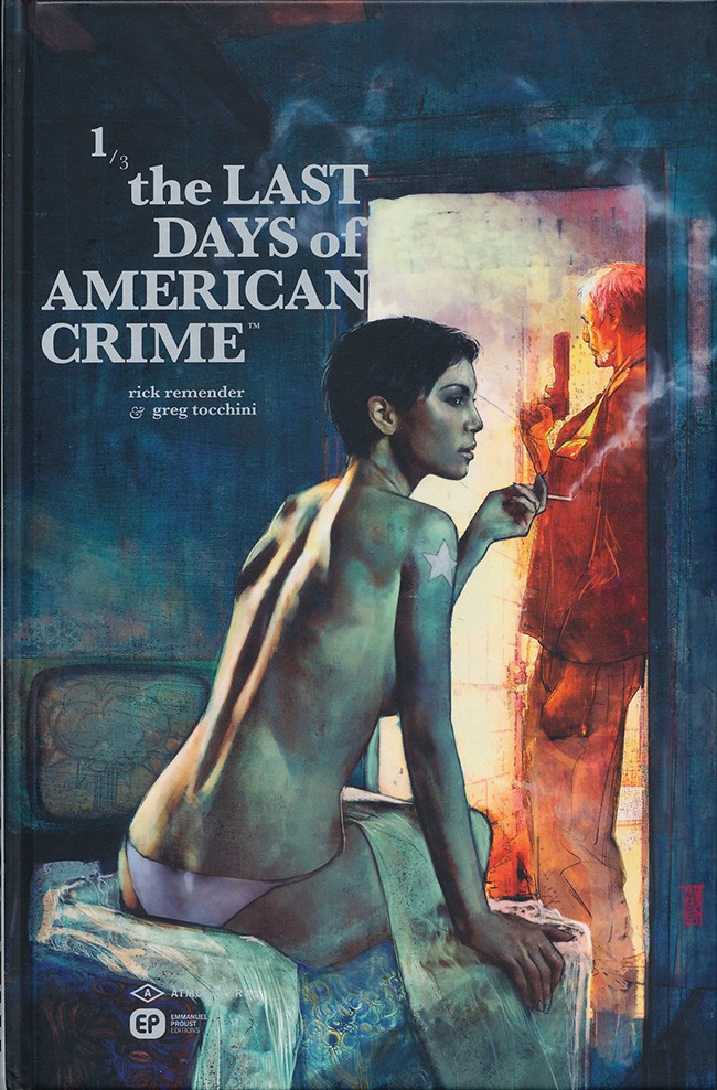 The Last Days of American Crime Tome 1 PDF