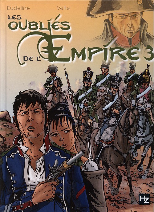 Les oubliés de l'Empire - Tome 3 : Les damnés