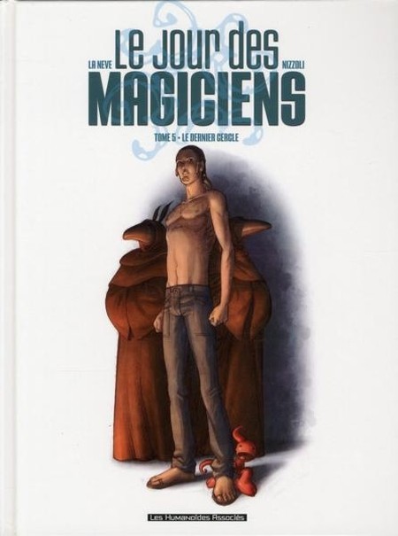 Le jour des Magiciens - Tome 5 : Le dernier cercle