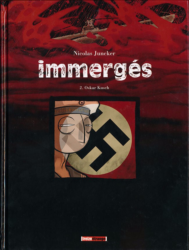 Immergés - Tome 2 : Oskar Kusch