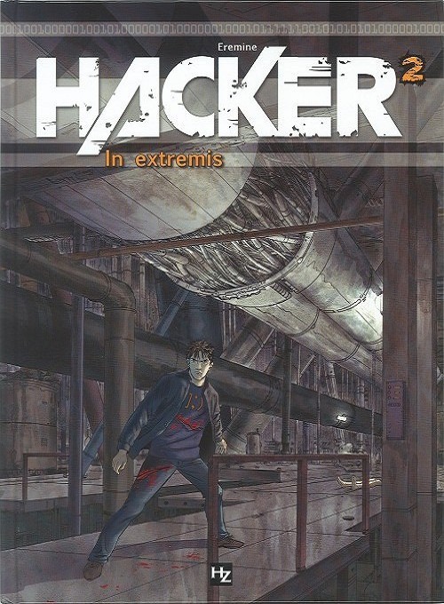 Hacker - Tome 2 : In extremis