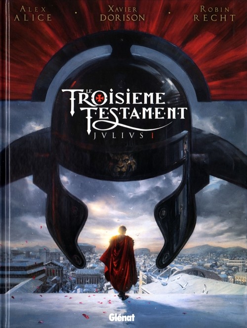 Le troisième Testament - Julius - Tome 1