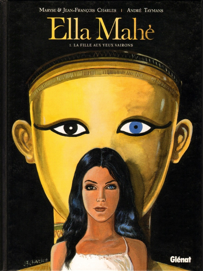 Ella Mahé - Tome 1 : La fille aux yeux vairons