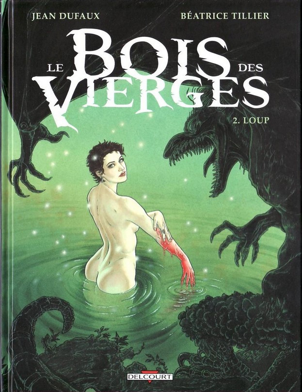 Le bois des Vierges - les 3 tomes