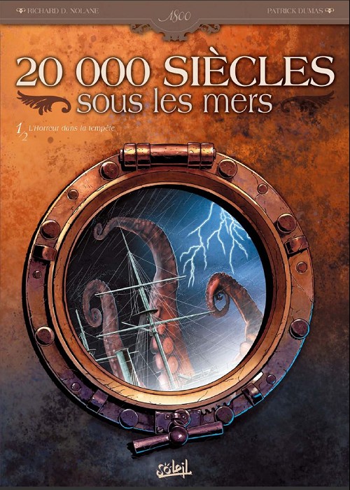 20 000 siècles sous les mers - Tome 1 : L'horreur dans la tempête