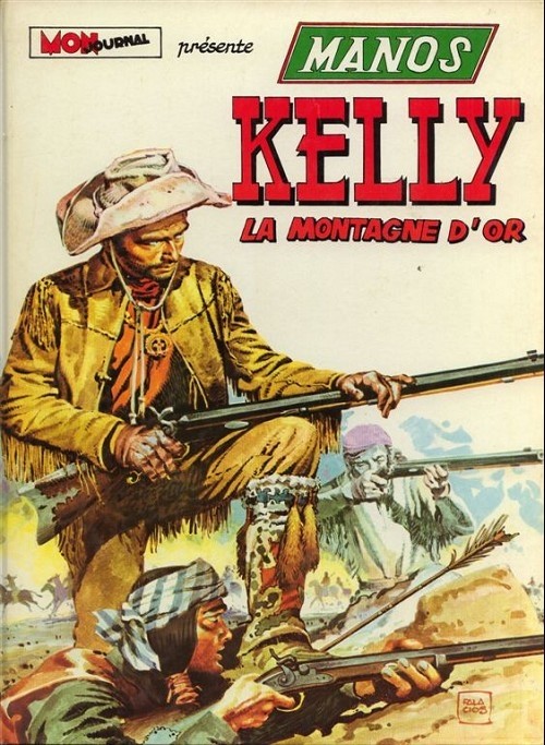 Manos Kelly - Tome 2 : La montagne d'or