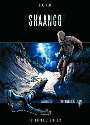 Shaango - Chroniques de L'orage - Histoires Inedites