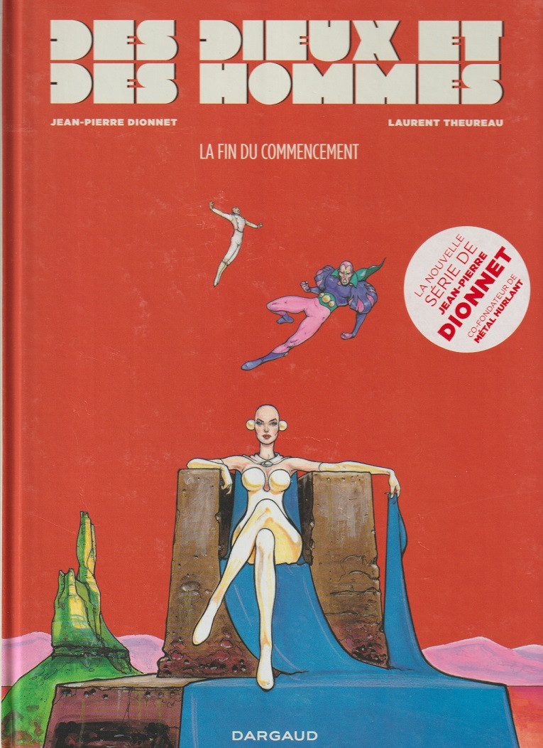 Des dieux et des hommes - Tome 1 : La fin du commencement