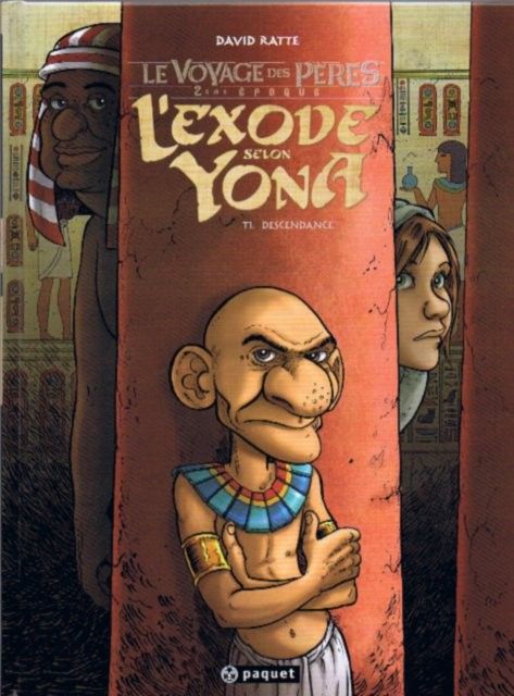 Le voyage des pères : L'exode selon Yona - Tome 1 : Descendance