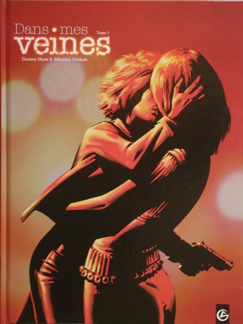 Dans mes veines - Tome 1