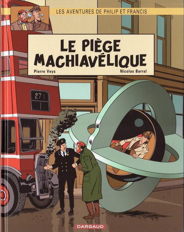 Les Aventures de Philip et Francis - Tome 2 : Le Piège machiavélique