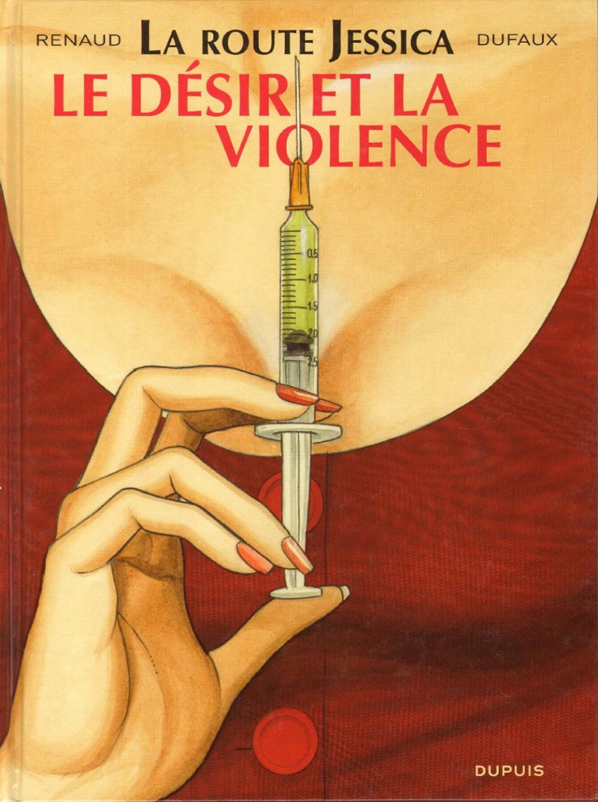 Jessica Blandy - La route Jessica - Tome 3 : Le désir et la violence