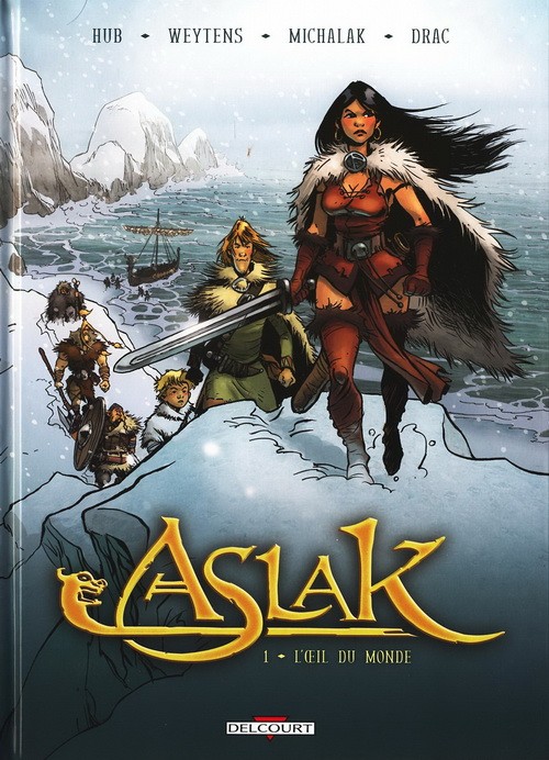 Aslak - Tome 1 : L'Œil du monde