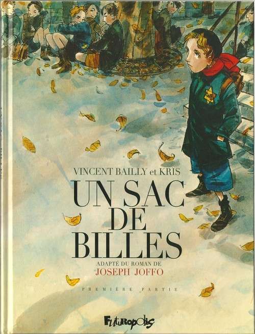 Un sac de billes (Bailly/Kris) - BD, informations, cotes