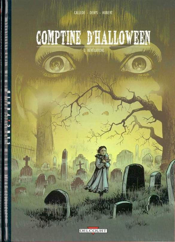 Comptine d'Halloween - Tome 3 : Révélations