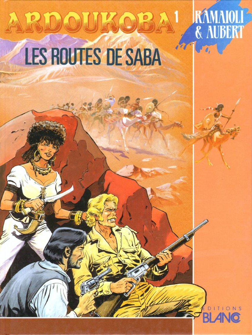Ardoukoba - Tome 1 : Les routes de Saba