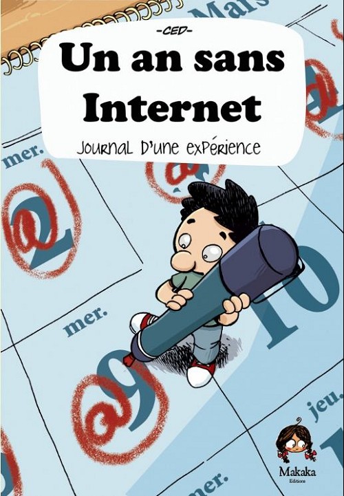 Un an sans internet