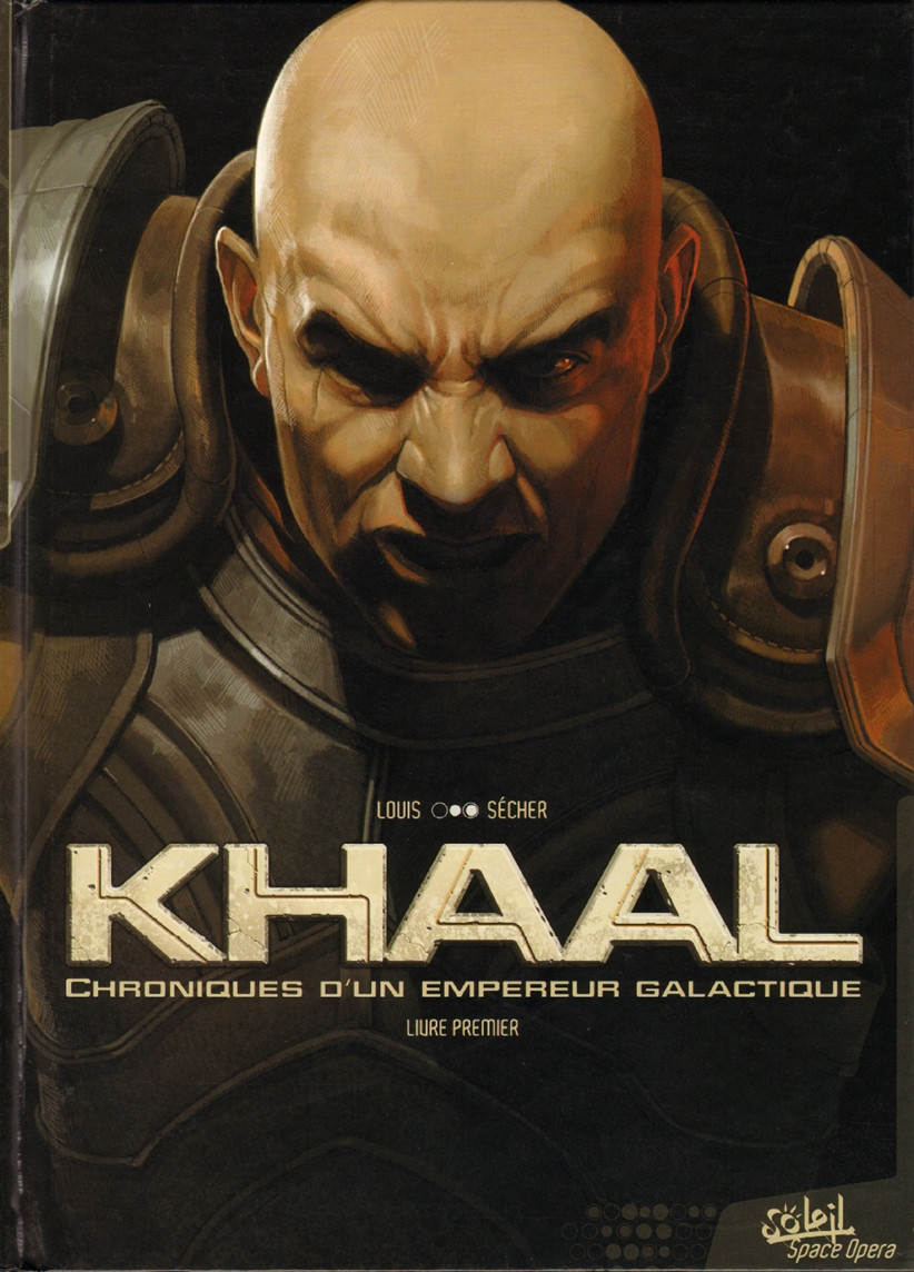 Khaal - Chronique d'un empereur galactique - BD - T01