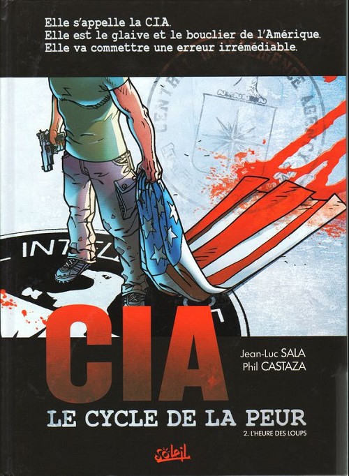 CIA Le Cycle De La Peur - BD - L'integrale