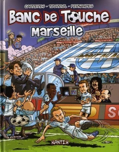 Couverture de Banc de touche -3- Marseille