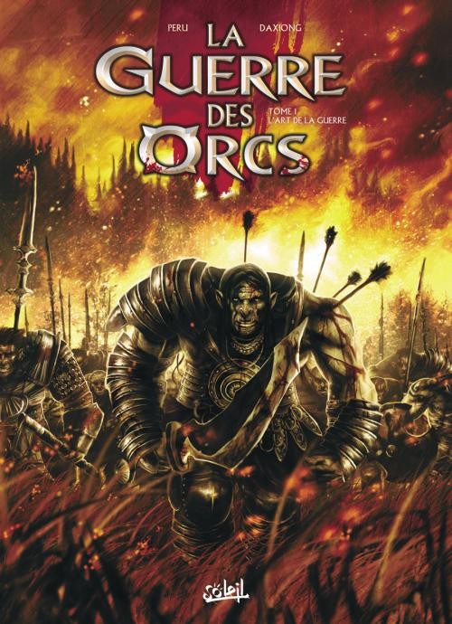 La guerre des Orcs - tome 1 : L'art de la guerre