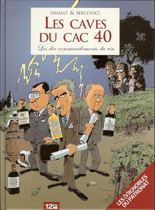 Les caves du CAC 40 - Les dix commandements du vin