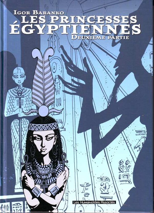 Les princesses Égyptiennes - 2 Tomes