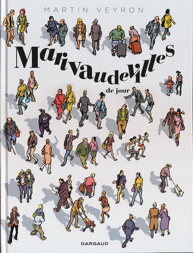 Marivaudevilles - Tome 1 : Marivaudevilles de jour