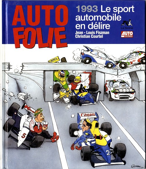 Auto folie- 1993 le sport automobile en délire