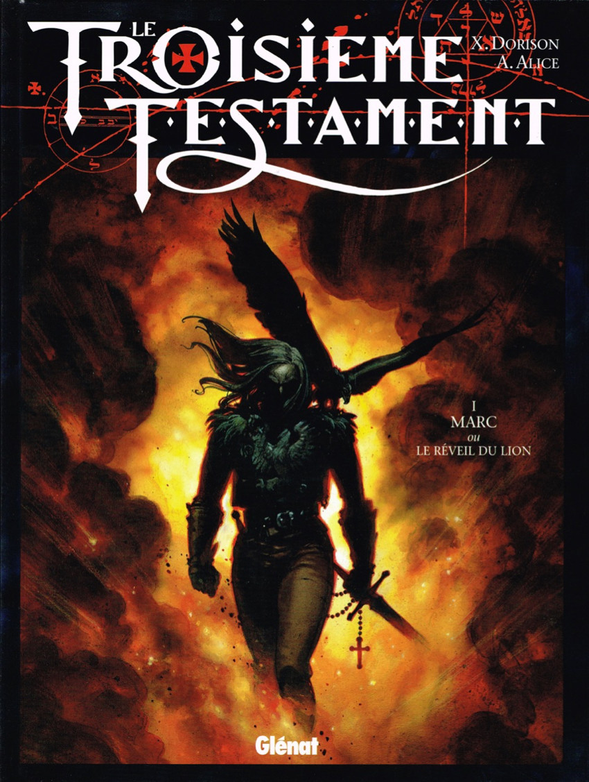 Le troisième Testament - Tome 1 : Marc ou le réveil du Lion