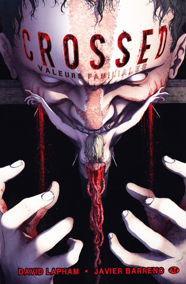Crossed - les 10 tomes