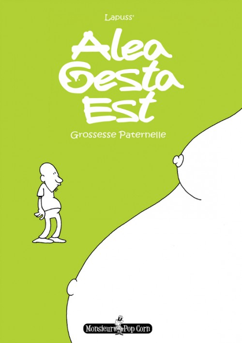 Couverture de Alea Gesta Est - Grossesse Paternelle