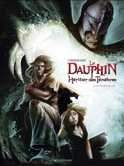 Le dauphin, Héritier des ténèbres - Tome 2 (Re-Up)