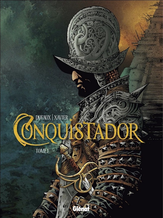 Conquistador (Dufaux/Xavier) - les 4 tomes