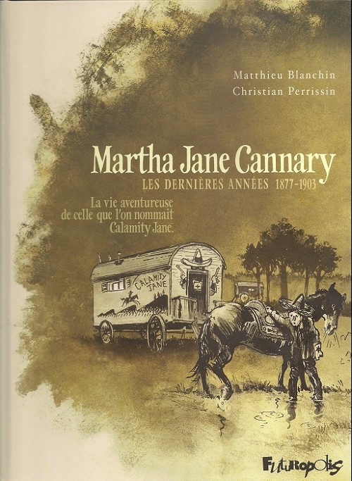 Couverture de Martha Jane Cannary -3- Les dernières années 1877-1903